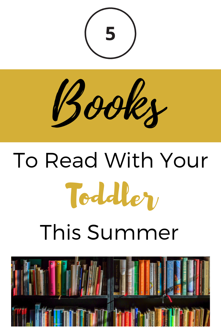 5-books-to-read-with-your-toddler-this-summer-serene-mom-life